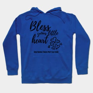 Bless Your Little Heart (light) Hoodie